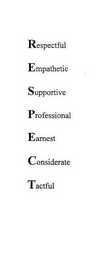 RESPECTFUL EMPATHETIC SUPPORTIVE PROFESSIONAL EARNEST CONSIDERATE TACTFUL logo