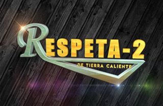 RESPETA - 2 DE TIERRA CALIENTE logo