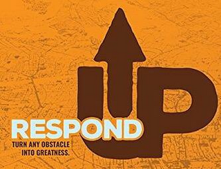 RESPOND UP TURN ANY OBSTACLE INTO GREATNESS. logo