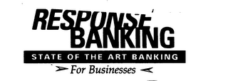 RESPONSE BANKING STATE OF THE ART BANKING FOR BUSINESSES logo