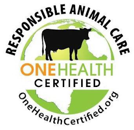 RESPONSIBLE ANIMAL CARE ONE HEALTH CERTIFIED ONEHEALTHCERTIFIED.ORG logo