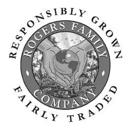 RESPONSIBLY GROWN FAIRLY TRADED ROGERS FAMILY COMPANY logo