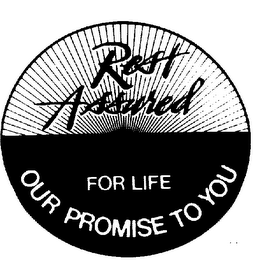 REST ASSURED FOR LIFE OUR PROMISE TO YOU logo