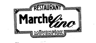 RESTAURANT MARCHELINO MOVENPICK