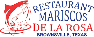 RESTAURANT MARISCOS DE LA ROSA BROWNSVILLE, TEXAS logo