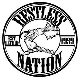 RESTLESS NATION EST. BEFORE 1959 logo