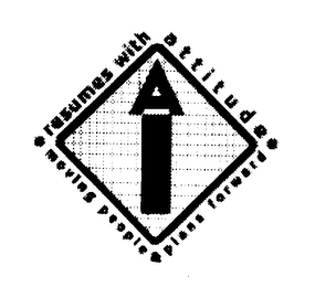RESUMES WITH ATTITUDE MOVING PEOPLE & PLANS FORWARD logo
