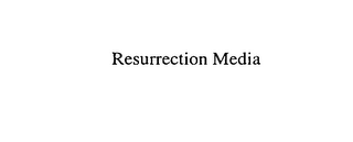 RESURRECTION MEDIA logo