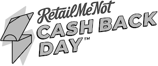 RETAILMENOT CASH BACK DAY logo