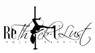 RETHICK-U-LUST POLE DANCING logo