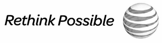 RETHINK POSSIBLE logo