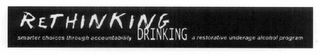 RETHINKING DRINKING SMARTER CHOICES THROUGH ACCOUNTABILITY A RESTORATIVE UNDERAGE ALCOHOL PROGRAM logo