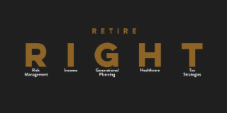 RETIRE RIGHT RISK MANAGEMENT INCOME GENERATIONAL PLANNING HEALTHCARE TAX STRATEGIES logo