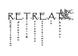 R·E·T·R·E·A·T INC. REHABILIATION, EDUCATION, TRAINING, RECREATION, ENTERTAINMENT, ART, THEATER logo