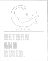RETURN AND BUILD logo