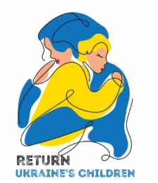 RETURN UKRAINE'S CHILDREN