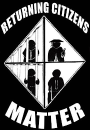 RETURNING CITIZENS MATTER logo