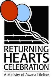 RETURNING HEARTS CELEBRATION A MINISTRY OF AWANA LIFELINE logo