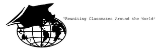 "REUNITING CLASSMATES AROUND THE WORLD" logo