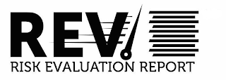 REV RISK EVALUATION REPORT logo