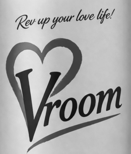 REV UP YOUR LOVE LIFE! VROOM logo