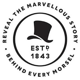 REVEAL THE MARVELLOUS STORY BEHIND EVERY MORSEL ESTD 1843 logo