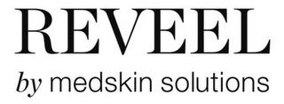 REVEEL BY MEDSKIN SOLUTIONS logo