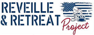 REVEILLE AND RETREAT PROJECT logo