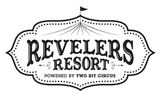 REVELERS RESORT POWERED BY TWO BIT CIRCUS logo