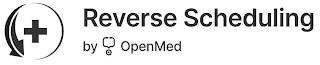 REVERSE SCHEDULING BY OPENMED logo
