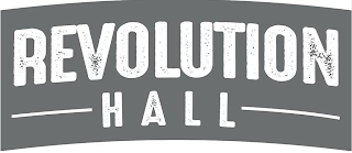 REVOLUTION HALL logo