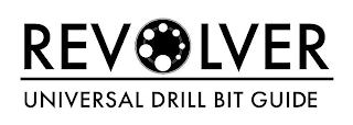 REVOLVER UNIVERSAL DRILL BIT GUIDE logo