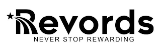 REVORDS NEVER STOP REWARDING logo