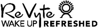 REVYTE WAKE UP REFRESHED logo