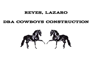 REYES, LAZARO COWBOYS CONSTRUCTION logo