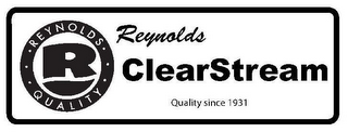 REYNOLDS QUALITY R REYNOLDS CLEARSTREAM QUALITY SINCE 1931 logo