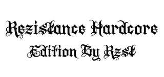 REZISTANCE HARDCORE EDITION BY RZST logo