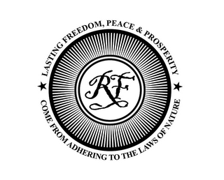 RF LASTING FREEDOM, PEACE & PROSPERITY COME FROM ADHERING TO THE LAWS OF NATURE logo