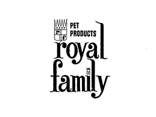 RF PET PRODUCTS ROYAL FAMILY logo