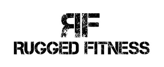 RF RUGGED FITNESS logo