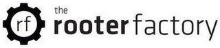 RF THE ROOTER FACORY logo