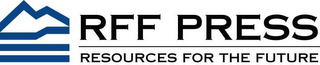 RFF PRESS RESOURCES FOR THE FUTURE logo