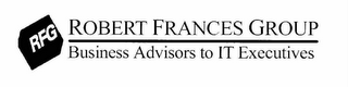 RFG ROBERT FRANCES GROUP BUSINESS ADVISORS TO IT EXECUTIVES logo
