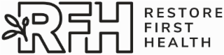 RFH RESTORE FIRST HEALTH logo