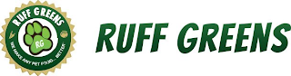 RG RUFF GREENS WE MAKE ANY PET FOOD... BETTER logo