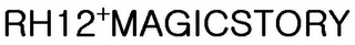 RH12+MAGICSTORY logo