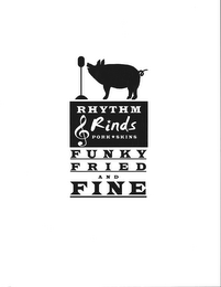 RHYTHM & RINDS PORK SKINS FUNKY FRIED AND FINE logo