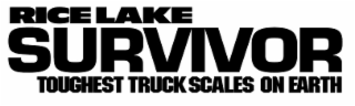 RICE LAKE SURVIVOR TOUGHEST TRUCK SCALES ON EARTH logo