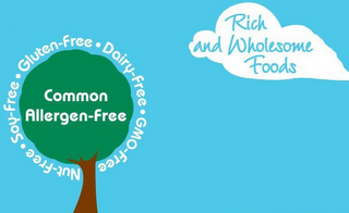 RICH AND WHOLESOME FOODS COMMON ALLERGEN-FREE GLUTEN-FREE · DAIRY-FREE · GMO-FREE · NUT-FREE · SOY-FREE logo