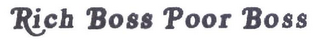 RICH BOSS POOR BOSS logo